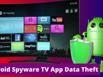 New Android Spyware As TV Streaming App Steals Sensitive Data From Devices