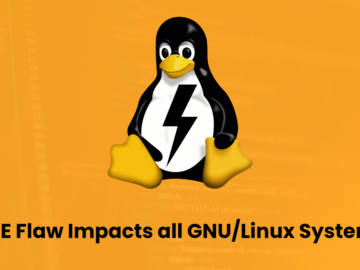 Unauthenticated RCE Flaw Impacts all Linux Systems – Details Revealed