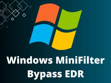 Windows MiniFilter Can Be Abused tTo Bypass EDR