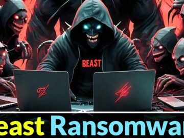Beast Ransomware Attacking Windows, Linux, And ESXi Systems Beast Ransomware Attacking Windows, Linux, And ESXi Systems