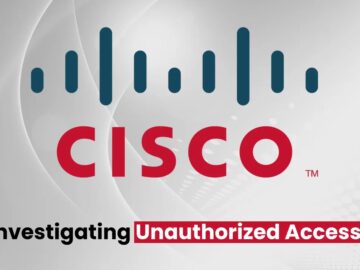 Cisco Investigating Cyber Security Incident