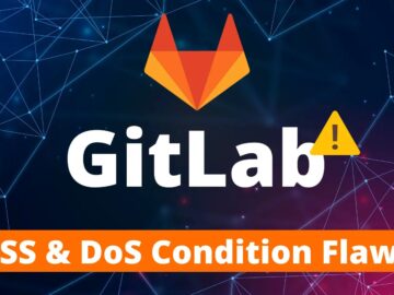 GitLab Patches Critical HTML Injection Flaw Leading To XSS Attacks GitLab Patches Critical HTML Injection Flaw Leading To XSS Attacks