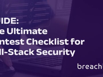 Guide: The Ultimate Pentest Checklist for Full-Stack Security Pentest Checklist