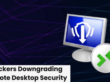 Hackers Downgrading Remote Desktop Security Setting For Unauthorized Access Hackers Downgrading Remote Desktop Security Setting For Unauthorized Access
