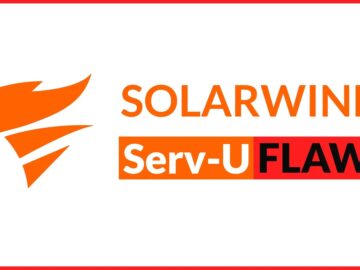 Hackers Exploiting Critical SolarWinds Serv-U Vulnerability In The Wild