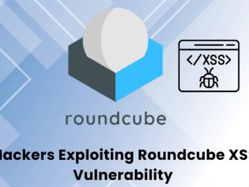 Hackers Exploiting Roundcube XSS Vulnerability To Steal Login Credentials Hackers Exploiting Roundcube XSS Vulnerability To Steal Login Credentials