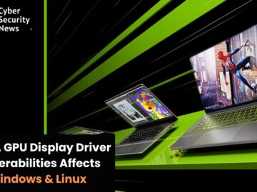 NVIDIA GPU Display Driver Vulnerabilities