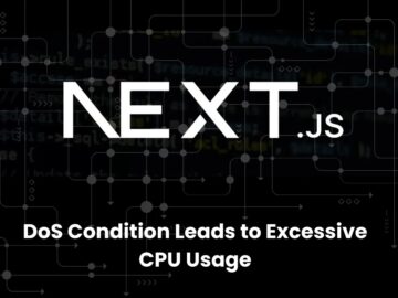 Next.js Image Optimization Vulnerability Let Attackers Exhaust CPU Resources Next.js Image Optimization Vulnerability