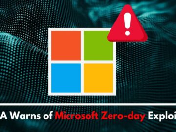 CISA Warns of Microsoft Zero-day Exploited in Attacks