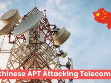 Chinese APT Hackers Using Multiple Tools And  Vulnerabilities To Attack Telecom Orgs