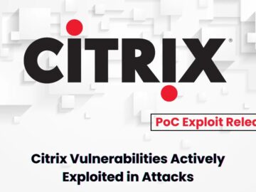 Citrix Virtual Apps & Desktops Vulnerability Actively Exploited in Attacks