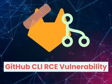 GitHub CLI RCE Vulnerability Let Attackers Execute Malicious Commands