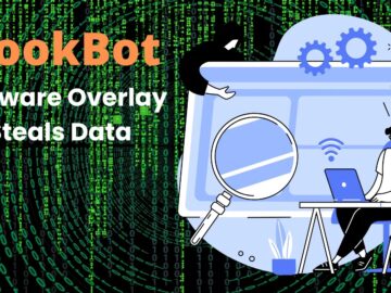 HookBot Malware Use Overlay Attacks Impersonate As Popular Brands To Steal Data