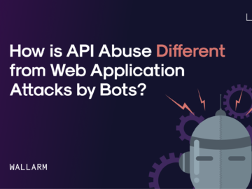 How Is API Abuse Different from Web Application Attacks by Bots? How Is API Abuse Different from Web Application Attacks by Bots?