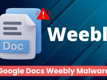 Threat Actors Exploit Google Docs And Weebly Services For Malware Attacks Threat Actors Exploit Google Docs And Weebly Services For Malware Attacks