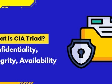 What is the CIA Triad (Confidentiality, Integrity, Availability)?