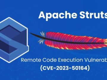 Apache Struts RCE Vulnerability Exposes Servers to Malicious File Uploads