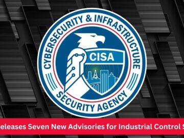 CISA Releases Seven New Advisories for Industrial Control Systems