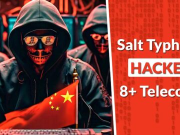 Chinese Salt Typhoon Hacked 8+ Telecoms To Stole U.S. Citizens Data