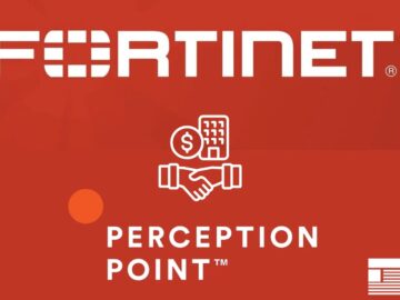 Fortinet Acquired Perception Point