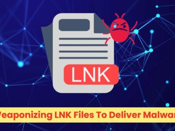 Hackers Weaponizing LNK Files To Create Scheduled Task And Deliver Malware Payload