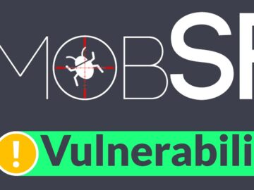 MobSF Vulnerability Let Attackers Inject Malicious Scripts