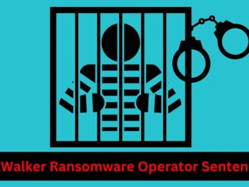 NetWalker ransomware Operator Sentenced to 20 Years in Prison NetWalker ransomware Operator Sentenced to 20 Years in Prison