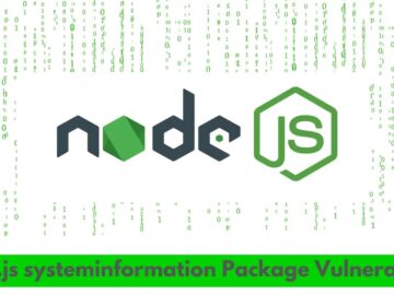 Node.js systeminformation Package Vulnerability Exposes Millions of Systems to RCE Attacks