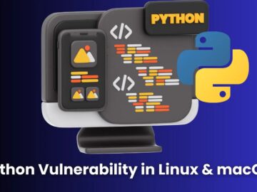 Critical Vulnerability in Python Affected MacOS or Linux Leads to Exploiting The Memory