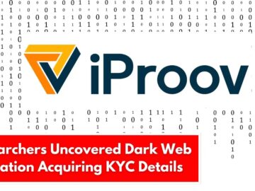 Researchers Uncovered Dark Web Operation Acquiring KYC Details