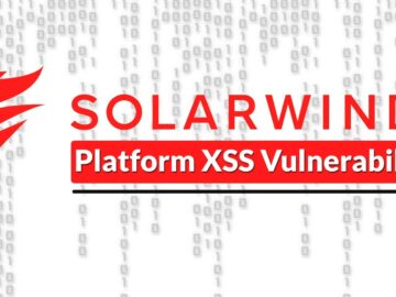 SolarWinds Platform XSS Vulnerability Let Attackers Inject Malicious Code