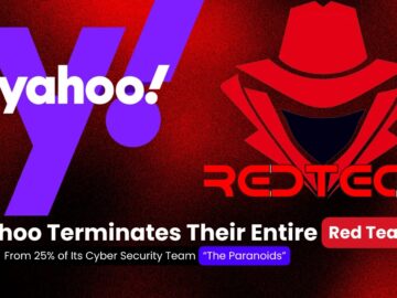 Yahoo Terminates Their Entire Red Team