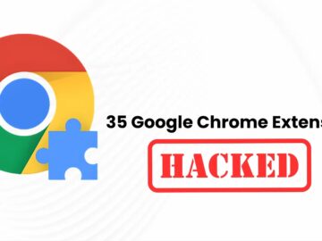 35 Google Chrome Extensions Hacked