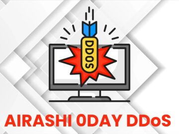 AIRASHI Botnet Exploiting 0DAY Vulnerabilities In Large Scale DDoS Attacks