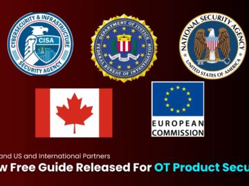 CISA Launched A Free Guide to Enhance OT Products Security