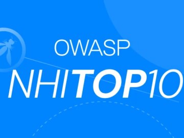 Do We Really Need The OWASP NHI Top 10? OWASP NHI Top 10
