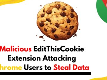 Malicious EditThisCookie Extension Attacking Chrome Users to Steal Data