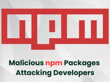 Malicious npm Packages Attacking Developers To Steal Sensitive Data Including Private Keys