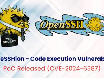 PoC Exploit Released For OpenSSH Arbitrary Code Execution Vulnerability