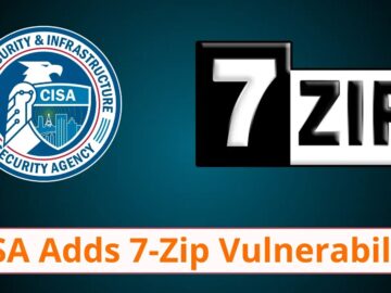 7-Zip 0-Day Flaw Added to CISA’s List of Actively Exploited Vulnerabilities 7-Zip 0-Day Flaw Added to CISA’s List of Actively Exploited Vulnerabilities