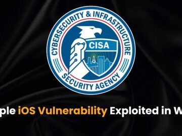 CISA Warns of Apple iOS Vulnerability Exploited in Wild