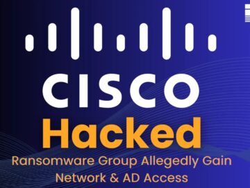 Cisco Hacked – Ransomware Group Allegedly Breached & Gained AD Access Cisco Hacked – Ransomware Group Allegedly Breached & Gained AD Access