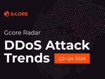 Gcore Radar report reveals 56% year-on-year increase in DDoS attacks cybernewswire