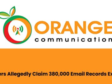 Orange Communication Breached - Hackers Allegedly Claim 380,000 Email Records Exposed