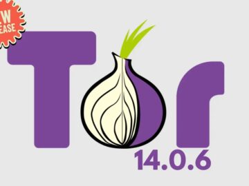 Tor Browser 14.0.6 Released, What’s New!