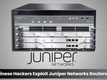 Chinese Hacked Exploit Juniper Networks Routers to Implant Backdoor Chinese Hacked Exploit Juniper Networks Routers to Implant Backdoor