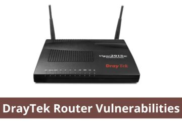 Critical DrayTek Router Vulnerabilities Expose Devices to RCE Attacks