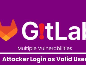 GitLab Identifies Security Vulnerabilities Enabling Attacker Logins as Valid Users GitLab Identifies Security Vulnerabilities Enabling Attacker Logins as Valid Users