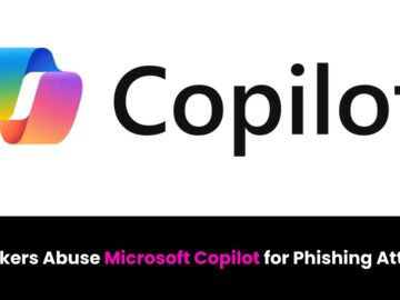 Hackers Abuse Microsoft Copilot for Sophisticated Phishing Attack Hackers Abuse Microsoft Copilot for Sophisticated Phishing Attack