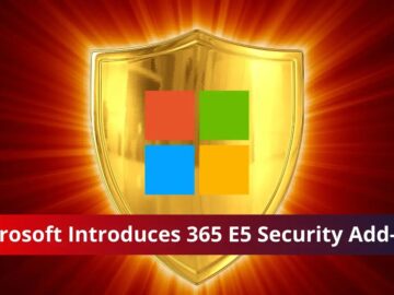 Microsoft Introduces 365 E5 Security Add-On for Business Premium Customers